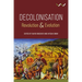 Decolonisation: Revolution and Evolution