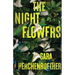 The Night Flowers