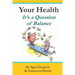 Your Health; It's A Question of Balance