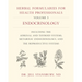 Herbal Formularies for Health Professionals, Volume 3: Endocrinology, Including the Adrenal and Thyroid Systems, Metabolic Endocrinology, and the Repr
