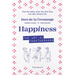 Happiness: The Art of Togetherness