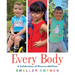Every Body: A Celebration of Diverse Abilities