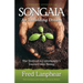 Songaia: An Unfolding Dream: The Story of a Community's Journey into Being