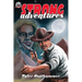 Strong Adventures