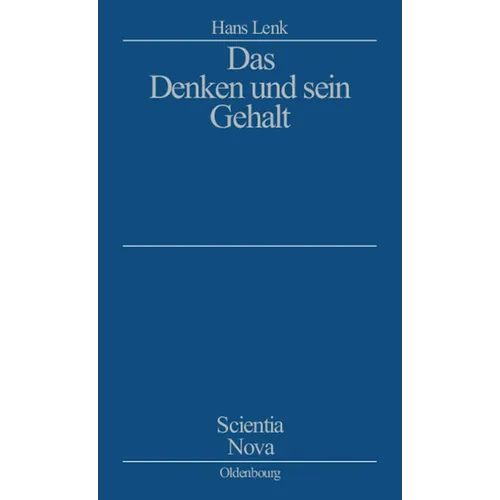 Das Denken und sein Gehalt
