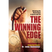 The Winning Edge: Mastering the Mental Game In Sports and Life