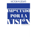 Impactado Por La Visión