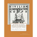 An Index of South Dakota and Minnesota Civilian Conservation Corps Enrollee Names: Over 19,800 Names from Two Annuals Compiled by C.N. Alleger in 1934