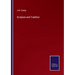 Scripture and Tradition