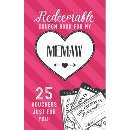 Redeemable Coupon Book For My Memaw 25 Vouchers Just For You: Fill in the Blank Coupon Book DIY Ticket Style Vouchers Booklet - Classy Black and White