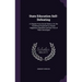 State Education Self-Defeating: A Chapter From Social Statics; Or, the Conditions Essential to Human Happiness Specified, and the First of Them Develo