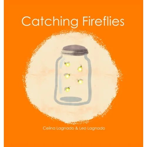 Catching Fireflies
