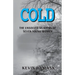 Cold: The Unsolved Murders of Seven Young Women