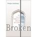 Broken: The Failed Promise of Muslim Inclusion