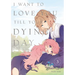 I Want to Love You Till Your Dying Day 3