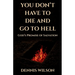 You Don't Have to Die and Go to Hell: God's Promise of Salvation