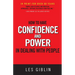 How to Have Confidence and Power in Dealing with People
