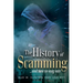 The History of Scamming ...and how to stay safe