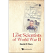 The Lost Scientists of World War II