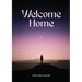 Welcome Home
