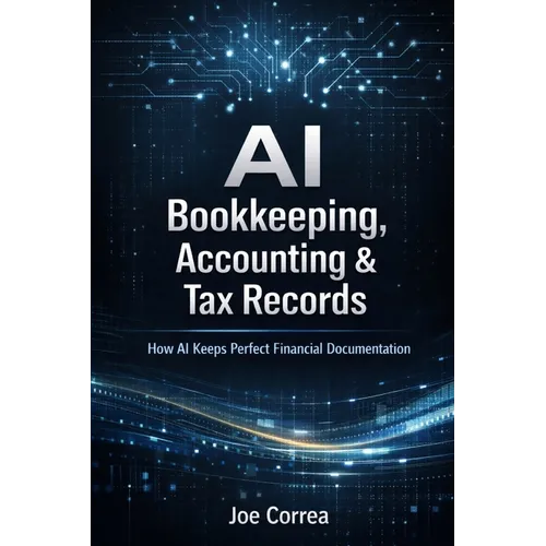 AI Bookkeeping, Accounting & Tax Records: How AI Keeps Perfect Financial Documentation