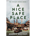 A Nice, Safe Place