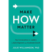Make HOW Matter: Key Conversations for Leaders to Build Alignment and Accelerate Growth