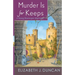 Murder Is for Keeps: A Penny Brannigan Mystery