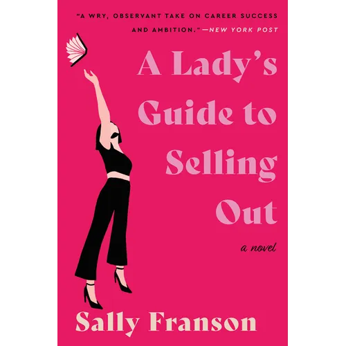 A Lady's Guide to Selling Out