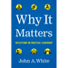 Why It Matters: Reflections on Practical Leadership