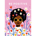 Be Positive