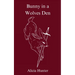 Bunny in a Wolves Den