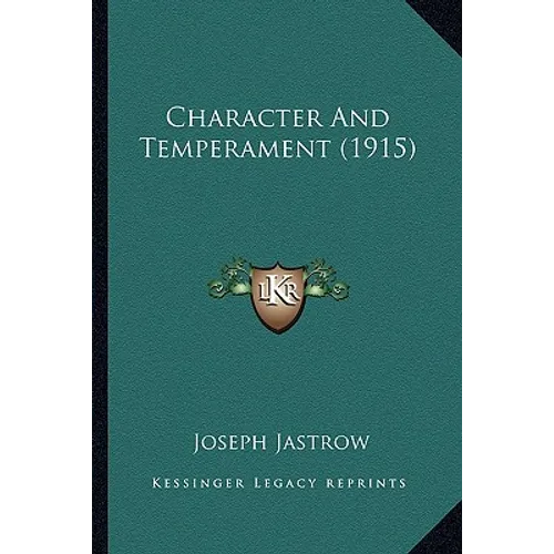 Character And Temperament (1915)