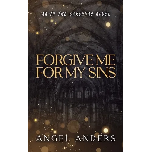 Forgive Me For My Sins