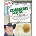 Common Sense - I Think...: Or Should It Be Called Common Cents?