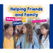 Helping Friends and Family: Taking Care of Others
