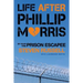Life After Phillip Morris