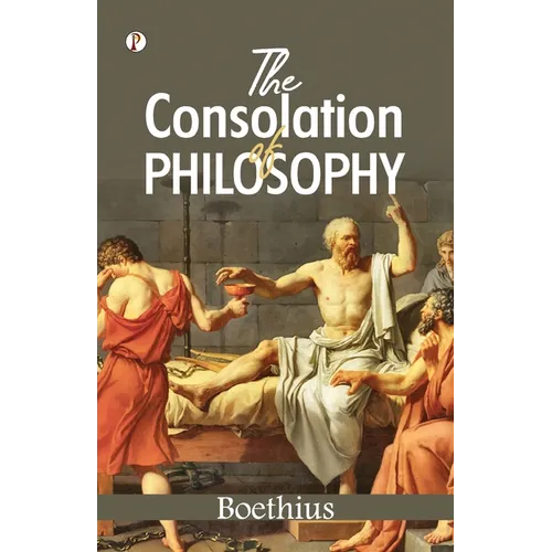 The Consolation of Philosophy