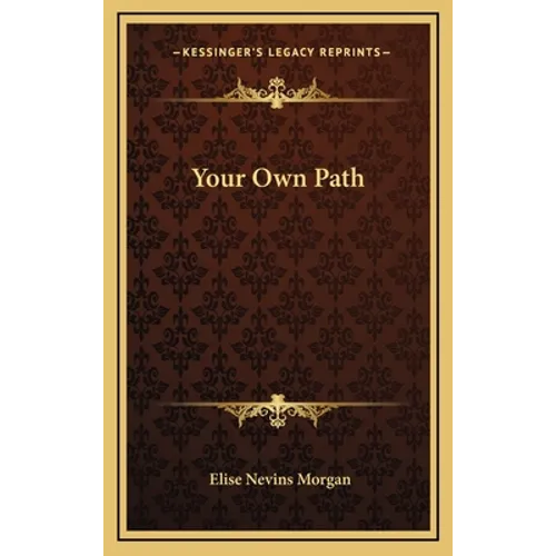Your Own Path