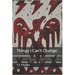 Things I Can't Change