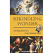 Rekindling Wonder: Touching Heaven in a Screen Saturated World