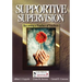Supportive Supervision: Becoming a Teacher of Teachers