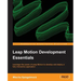 Leap Motion Development Essentials