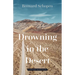 Drowning in the Desert: A Nevada Noir Novel