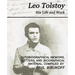 Leo Tolstoy - His Life and Work