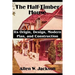 The Half-Timber House: Its Origin, Design, Modern Plan, and Construction