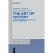 The Art of History: Literary Perspectives on Greek and Roman Historiography