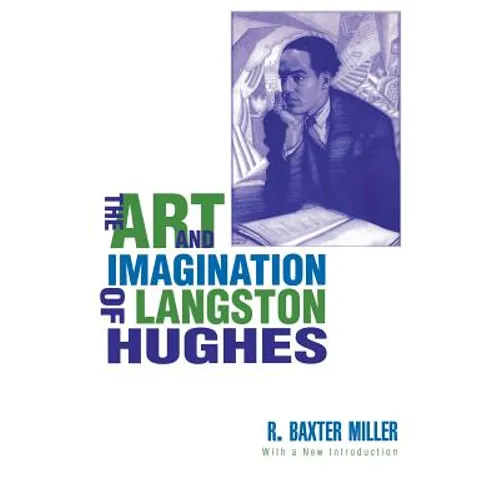 The Art and Imagination of Langston Hughes