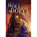 Hollow Dolls