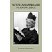Newman's Approach to Knowledge